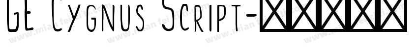 GE Cygnus Script字体转换